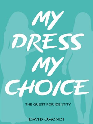 cover image of My Dress My Choice